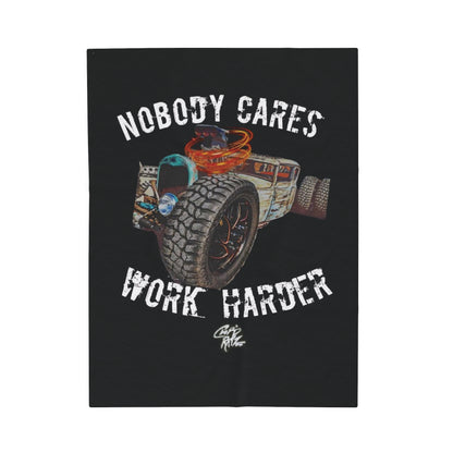 NOBODY CARES WORK HARDER Velvet Plush Blanket