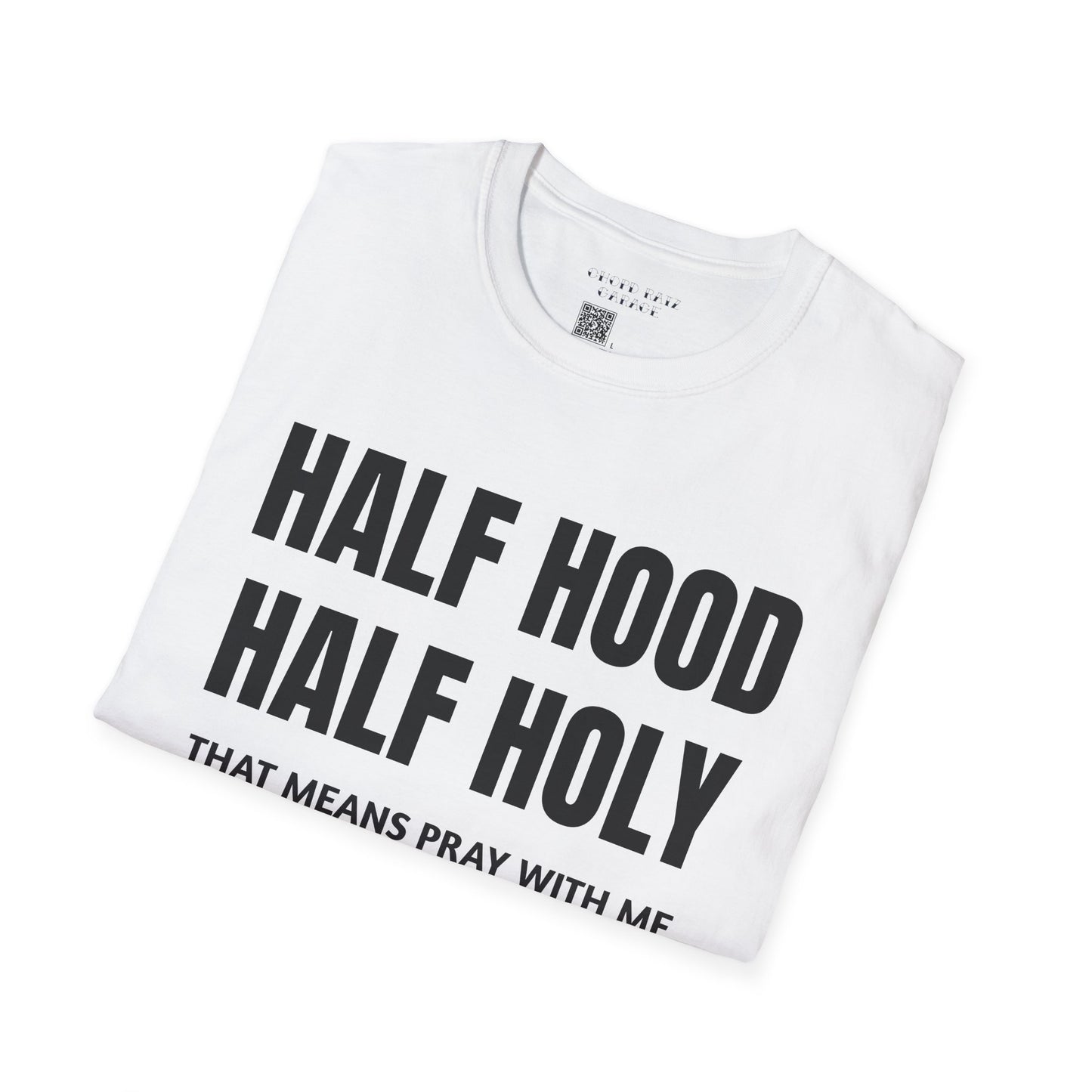 HALF HOOD HALF HOLY Unisex T-Shirt SALE