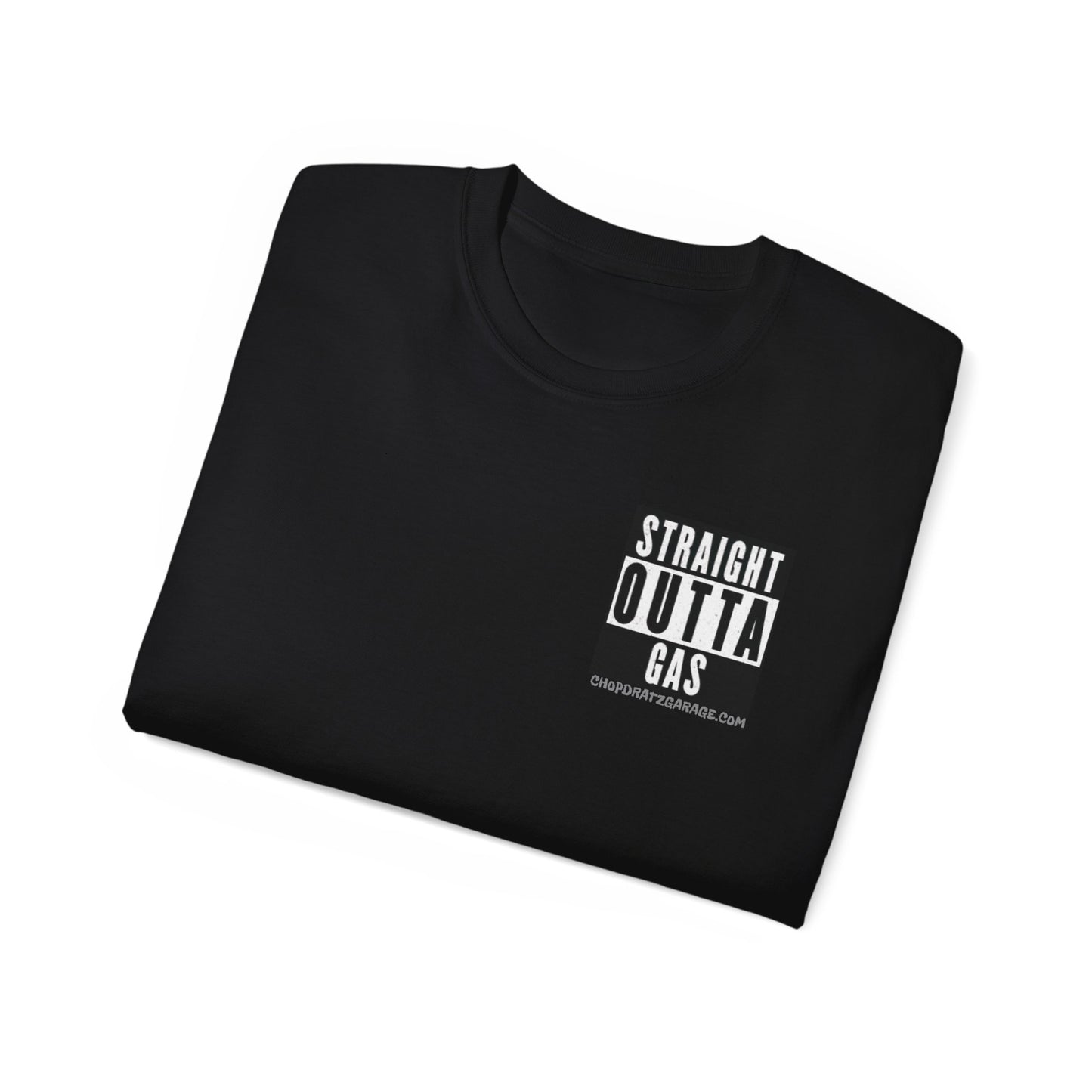 STRAIGHT OUTTA GAS Unisex Ultra Cotton Shirt