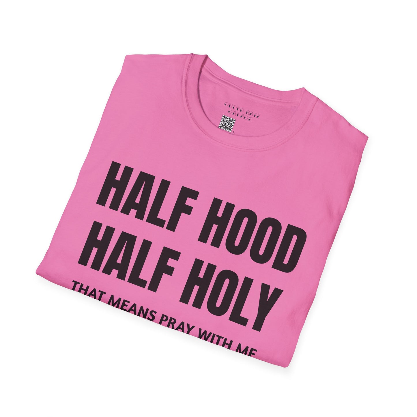 HALF HOOD HALF HOLY Unisex T-Shirt SALE