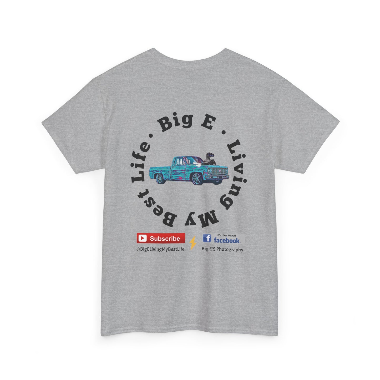 BACK ONLY * BIG E Living My Best Life Unisex Shirt