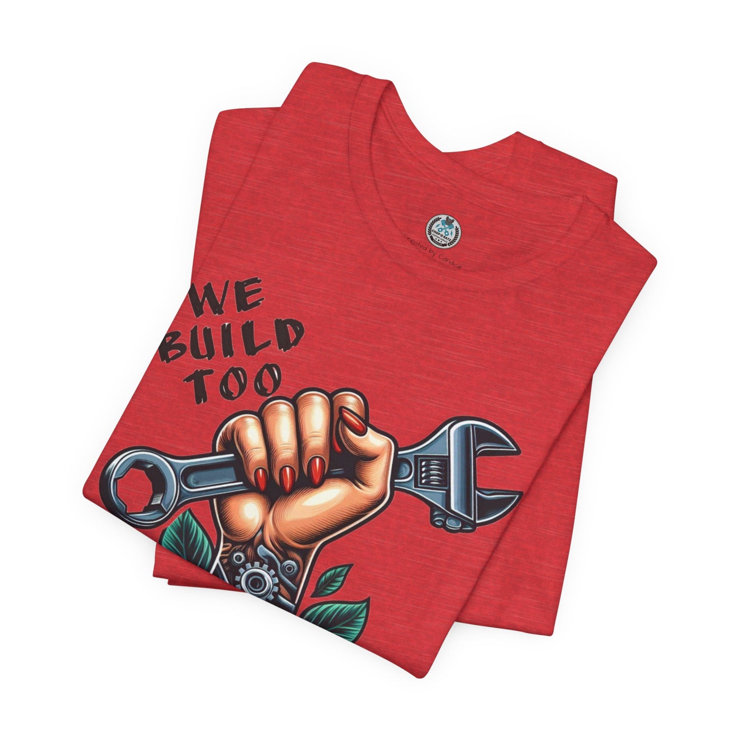 WE BUILD TOO Unisex Jersey Short Sleeve Tee