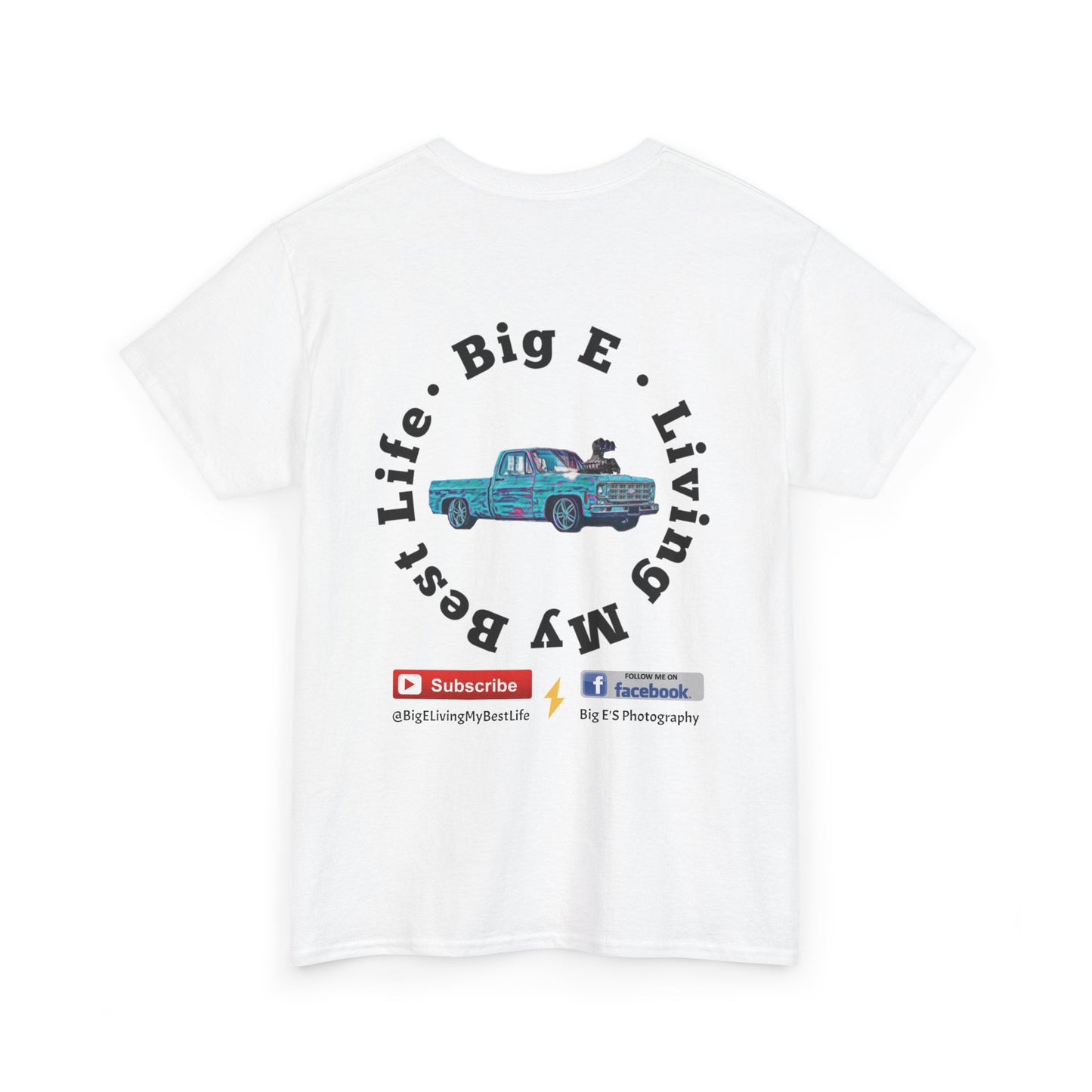 BACK ONLY * BIG E Living My Best Life Unisex Shirt