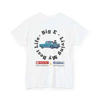 BACK ONLY * BIG E Living My Best Life Unisex Shirt